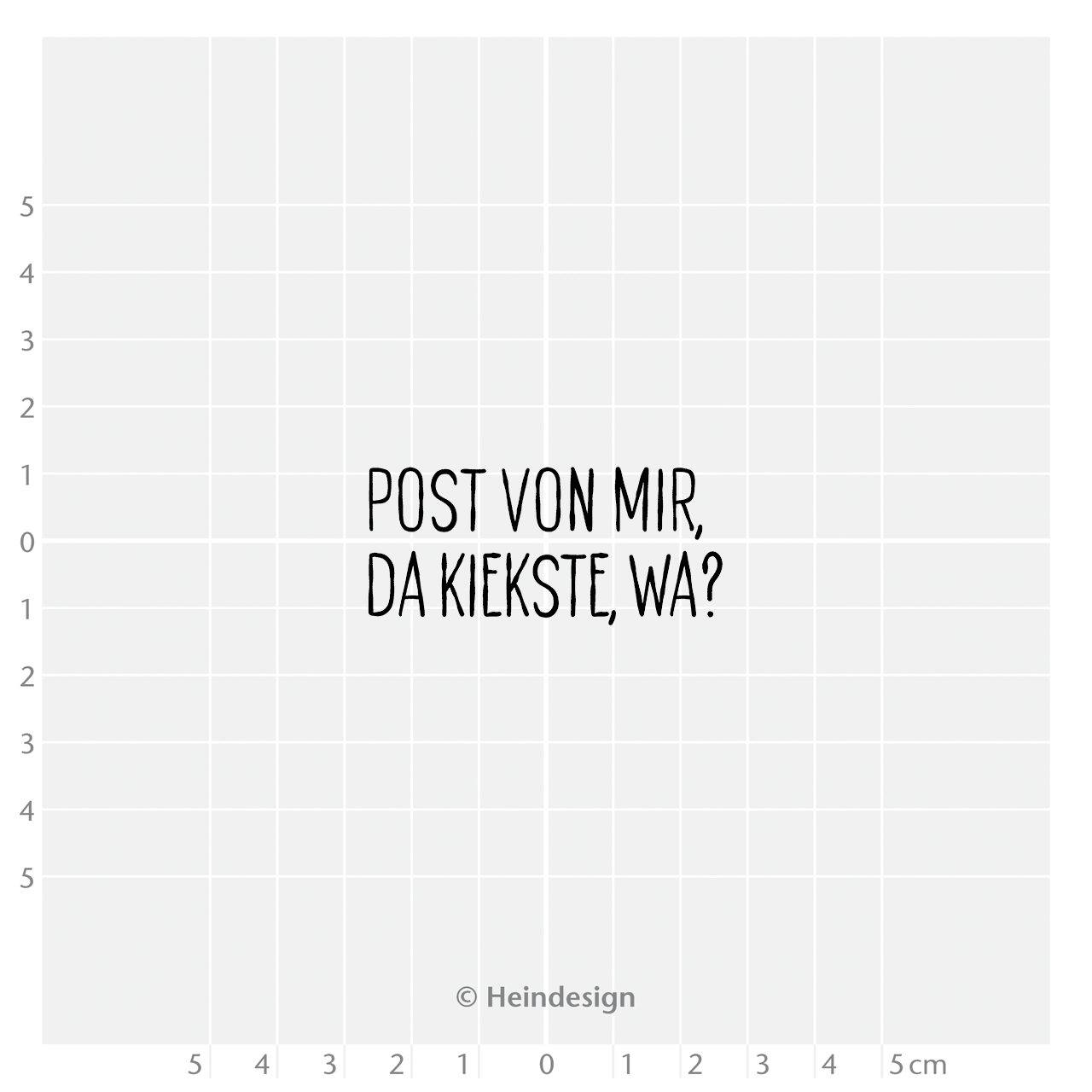 Motivstempel Titel: Post von mir, da kiekste, wa?
