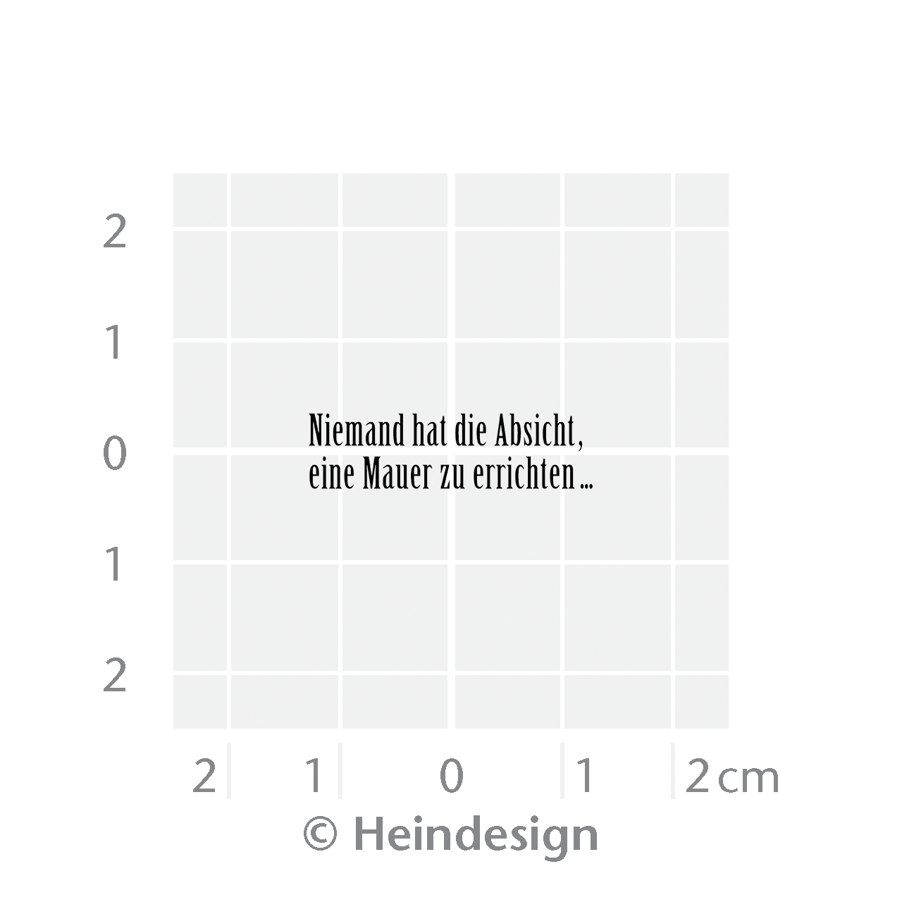Motivstempel Titel: Niemand hat die Absicht, eine Mauer zu errichten ...