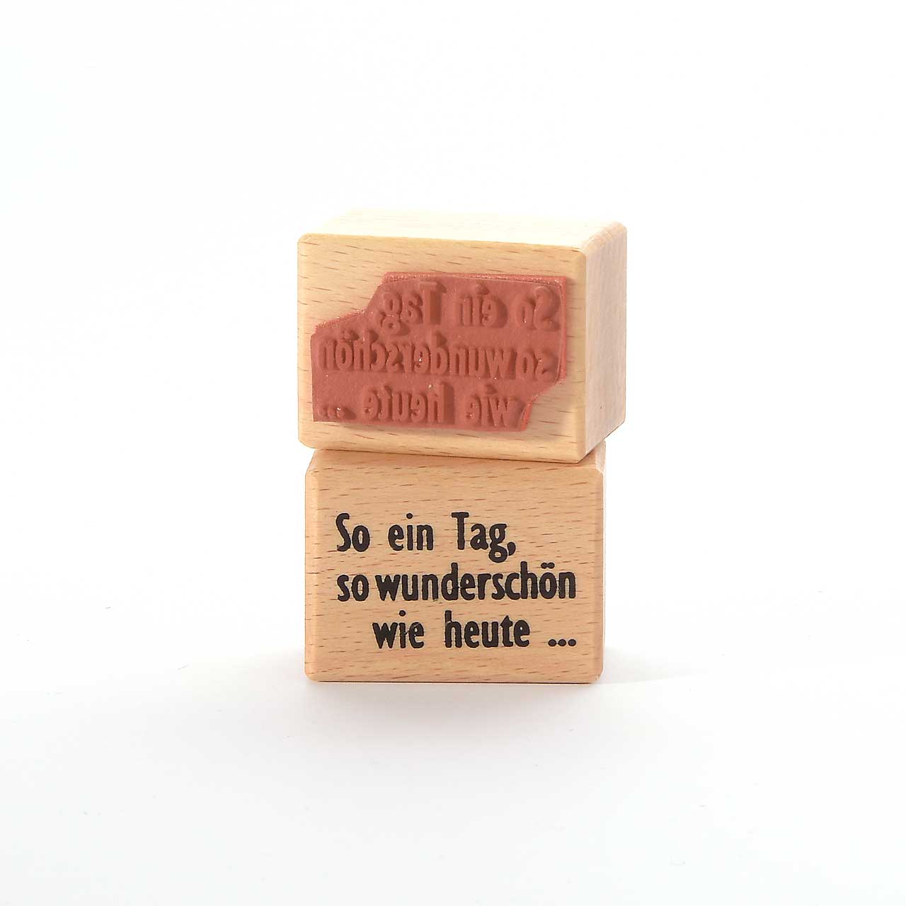 Motivstempel Titel: So ein Tag, so wunderschön wie heute ... Motivstempel Titel: So ein Tag, so wunderschön wie heute ...